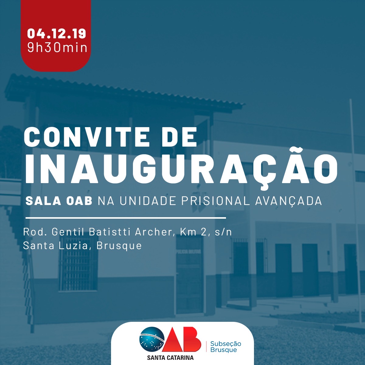 OAB Brusque inaugura sala na Unidade Prisional Avançada